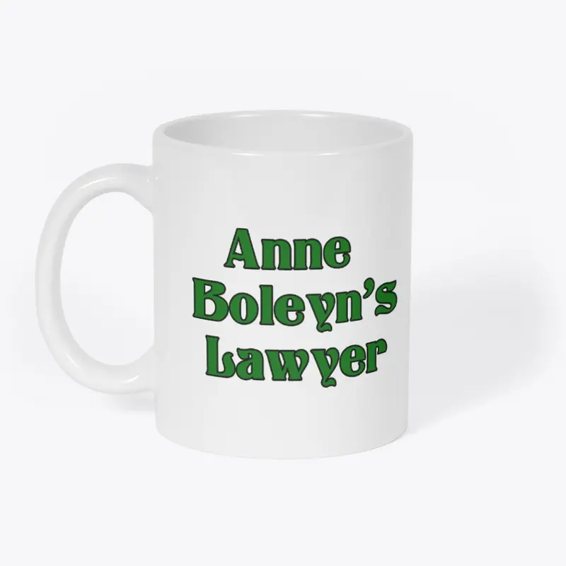 Anne Boleyn's Lawyer