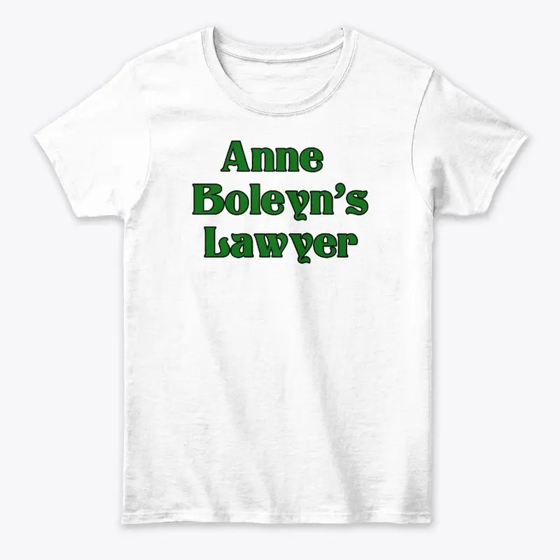 Anne Boleyn's Lawyer