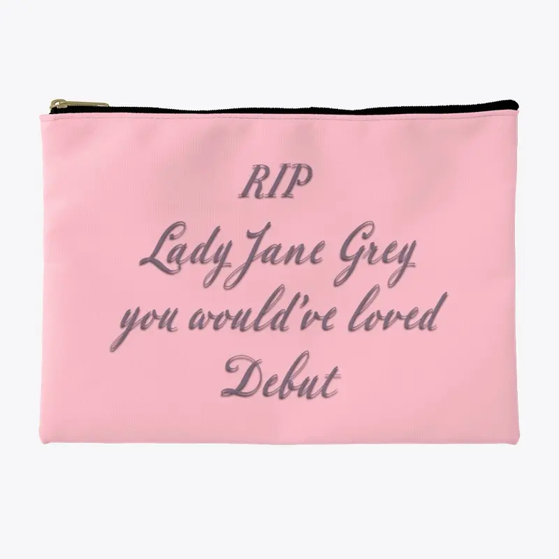 RIP Lady Jane