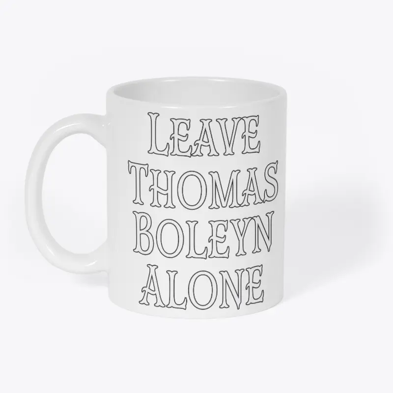 Leave Thomas Boleyn Alone